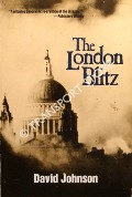 The London Blitz by JOHNSON, David